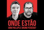 Dom Phillips e Bruno Pereira